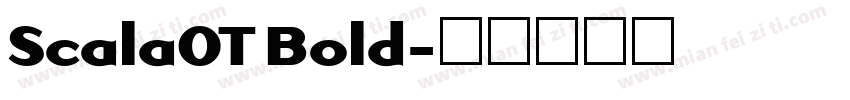 ScalaOT Bold字体转换